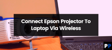Connect Epson Projector To Laptop Via Wireless