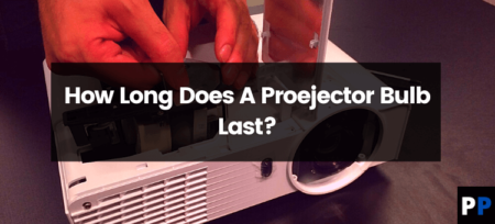 How Long Does A Projector Bulb Last?