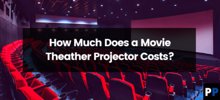How Much Does a Movie Theater Projector Cost?