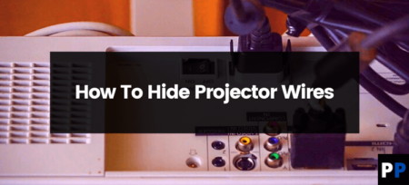 How To Hide Projector Wires?