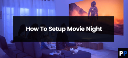 How To Setup Movie Night?