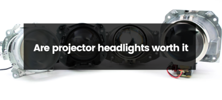 Are Projector Headlights Worth It?