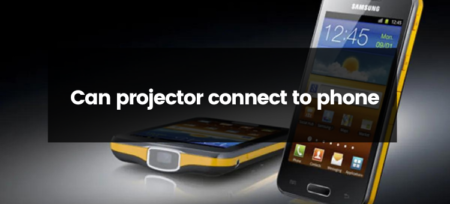 Can the projector connect to phone?