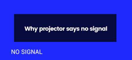 Why Projector Says No Signal