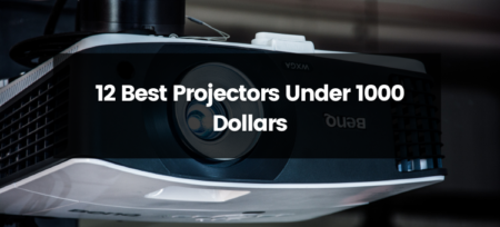 Top 10 Best Projectors Under 1000 Dollars | 2023 | Projectorpress