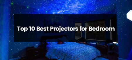 Top 10 Best Projectors for Bedroom | 2023 | Projectorpress