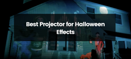 Top 4 Best Projectors for Halloween with AtmosFX | 2023