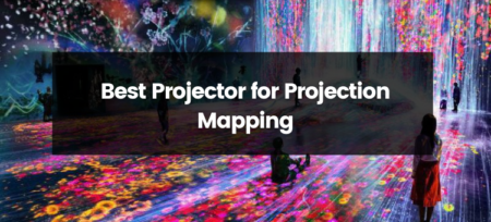 Top 10 Best Projectors for Projection Mapping | 2023
