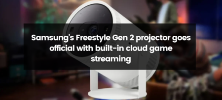 Samsung’s Freestyle Gen 2 Projector Goes Official with Built-in Cloud Game Streaming