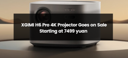Experience Cinematic Brilliance: XGIMI H6 Pro 4K Projector Goes on Sale Starting at 7499 yuan